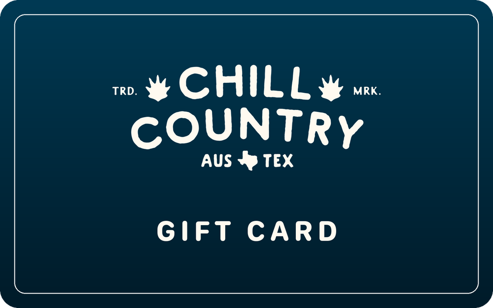 Chill Country Gift Card